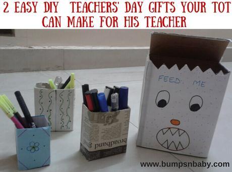 2 Easy DIY Teacher’s Day Gifts your Child can Make