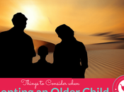 Things Consider When Adopting Older Child