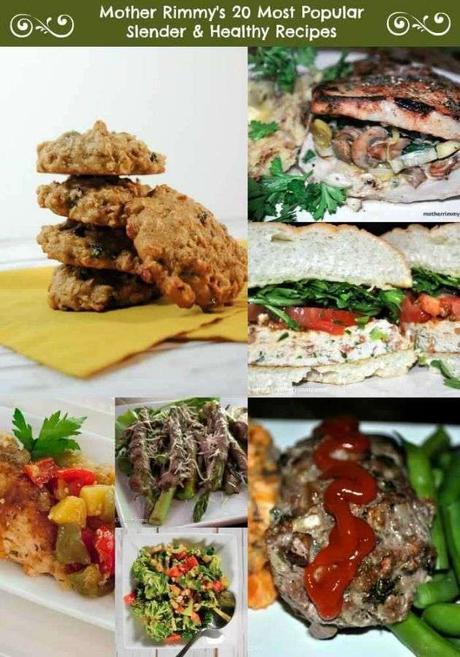 Mother Rimmy’s 20 Most Popular Slender and Healthy Recipes