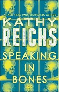 Speaking in Bones by Kathy Reichs- A Book Review