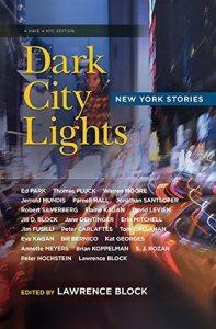 REVIEW: DARK CITY LIGHTS: NEW YORK STORIES (EDITED BY LAWRENCE BLOCK)