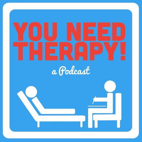 You Need Therapy! Podcast is LIVE LIVE LIVE