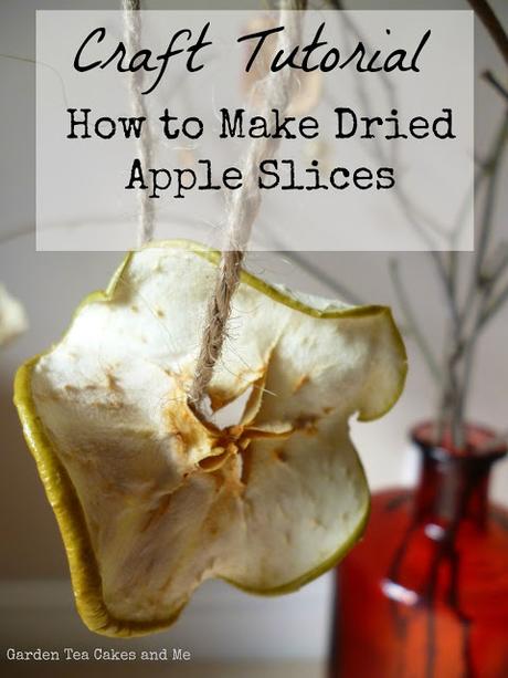 An Autumn Display for the Home - Dried Apple Slices Tutorial
