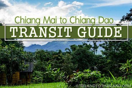 Chiang Mai to Chiang Dao Transit Guide