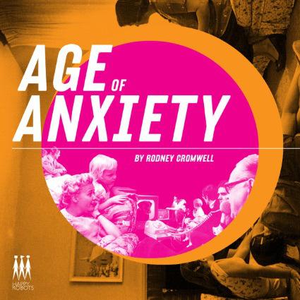 CD Review: Rodney Cromwell – Age of anxiety