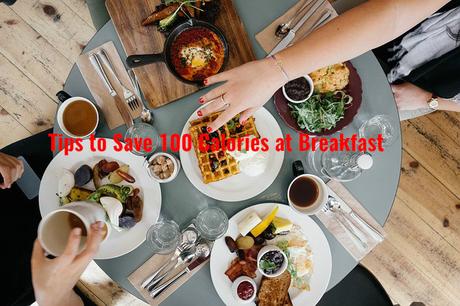 Save 100 Calories at Breakfast