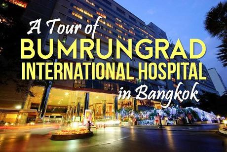 A Tour of Bumrungrad International Hospital in Bangkok