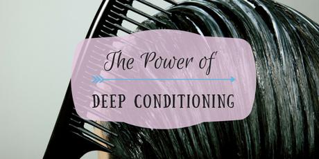 Why YOU Should Deep Condition Your Hair