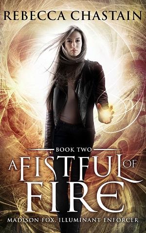 Fistful of Fire by Rebecca Chastain  @Author_Rebecca