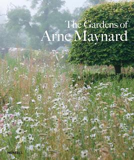 Book Review: The Gardens of Arne Maynard by Rosie Atkins and Arne Maynard