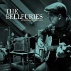 The Bellfuries: Workingman's Bellfuries