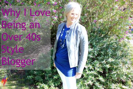 Why I Love Being an Over 40 Style Blogger