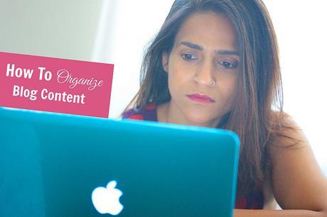 How to Organize Blog Content