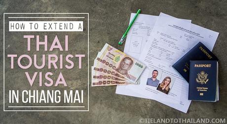 How to Extend a Thai Tourist Visa in Chiang Mai