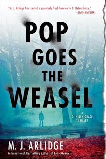 Pop Goes the Weasel by M.J. Arlidge - A Book Review