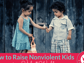 Raise Nonviolent Kids Violent World