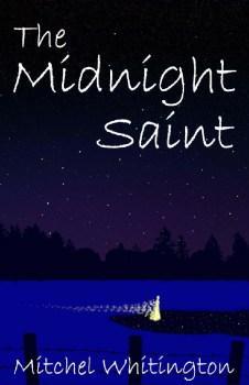 The Midnight Saint by Mitchel Whitington