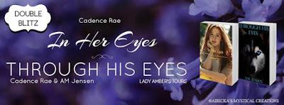 In Her Eyes & Through His Eyes by Cadence Rae & A.M. Jensen @agarcia6510