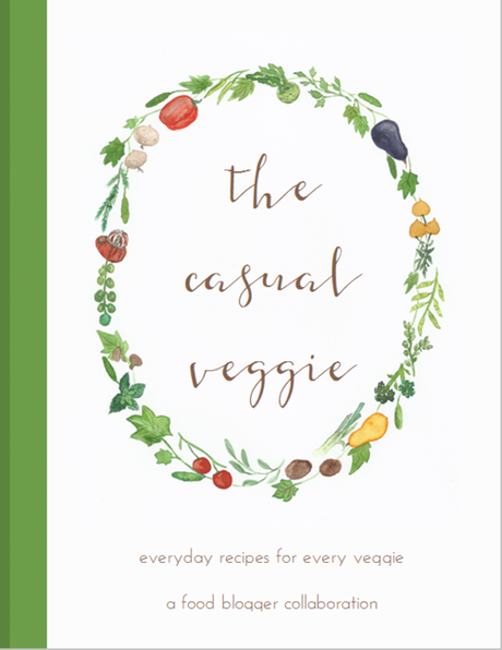 The Casual Veggie Cookbook | Recipes | Vegetables