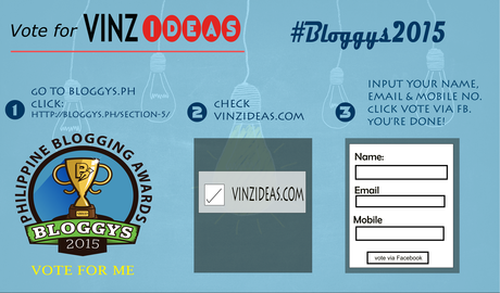 Bloggys2015: Vote for Vinzideas.com in Philippine Blogging Awards