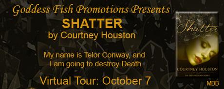 Shatter by Courtney Houston @goddessfish @courtneyhouson