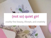 Blogger Spotlight: (Not Quiet Girl