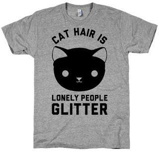 Image: Cat Hair Is Lonely People Glitter T-Shirt