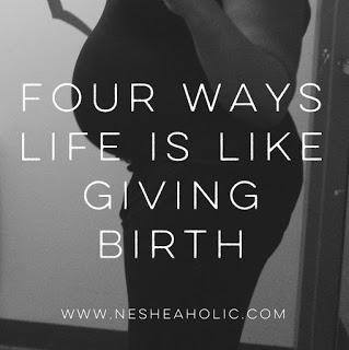 Four Ways Life is Like Giving Birth
