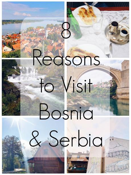 8 Reasons to Visit Bosnia & Serbia Pin