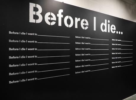 Before I die...