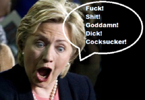 Hillary foul-mouth