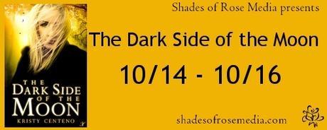 The Darkside of the Moon by Kristy Centeno @Shades_of_Rose @KrissyGirl122