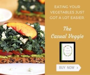 The Casual Veggie Cookbook | Cookbook | Healthy Cooking | Vegetable Recipes