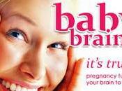 Baby Brain Strikes!