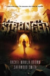Stranger by Rachel Manija Brown and Sherwood Smith