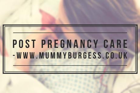 Post Pregnancy Care