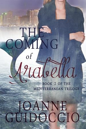 The Coming of Arabella by Joanne Guidoccio @goddessfish @joanneguidoccio