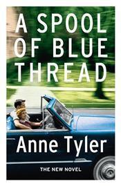 Spool Blue Thread Anne Tyler
