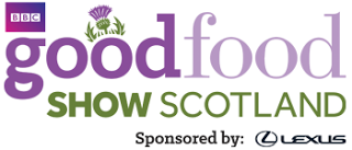 BBC Good Food Show Scotland - Somethings to look forward to..