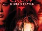 Crow Week Crow: Wicked Prayer (2005)