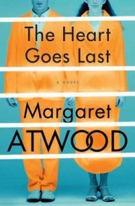 It’s Monday! What Are You Reading? – 26 October 2015 The Heart Goes Last by Margaret Atwood