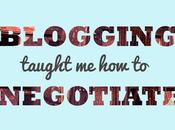 Blogging Made Better Negotiator