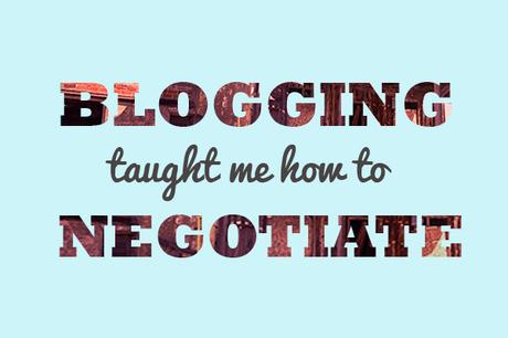How blogging made me a better negotiator