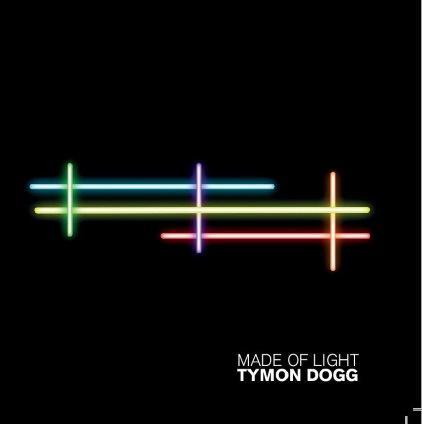 CD Review: Tymon Dogg – Made of Light