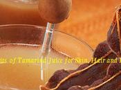 Benefits Uses Tamarind Juice Skin, Hair Health