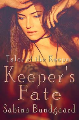 Keeper’s Fate by Sabina Bundgaard @agarcia6510 @SabinaBundgaard