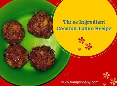 3 Ingredient Coconut Ladoo Recipe for Kids This Diwali