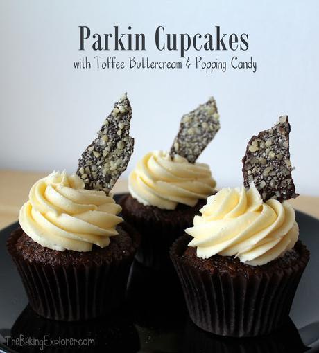 Parkin Cupcakes with Toffee Buttercream & Popping Candy