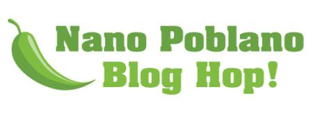 Nano Poblano Blog Hop 2015