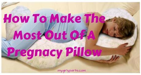 How To Make The Most Out Of A Pregnacy Pillow1